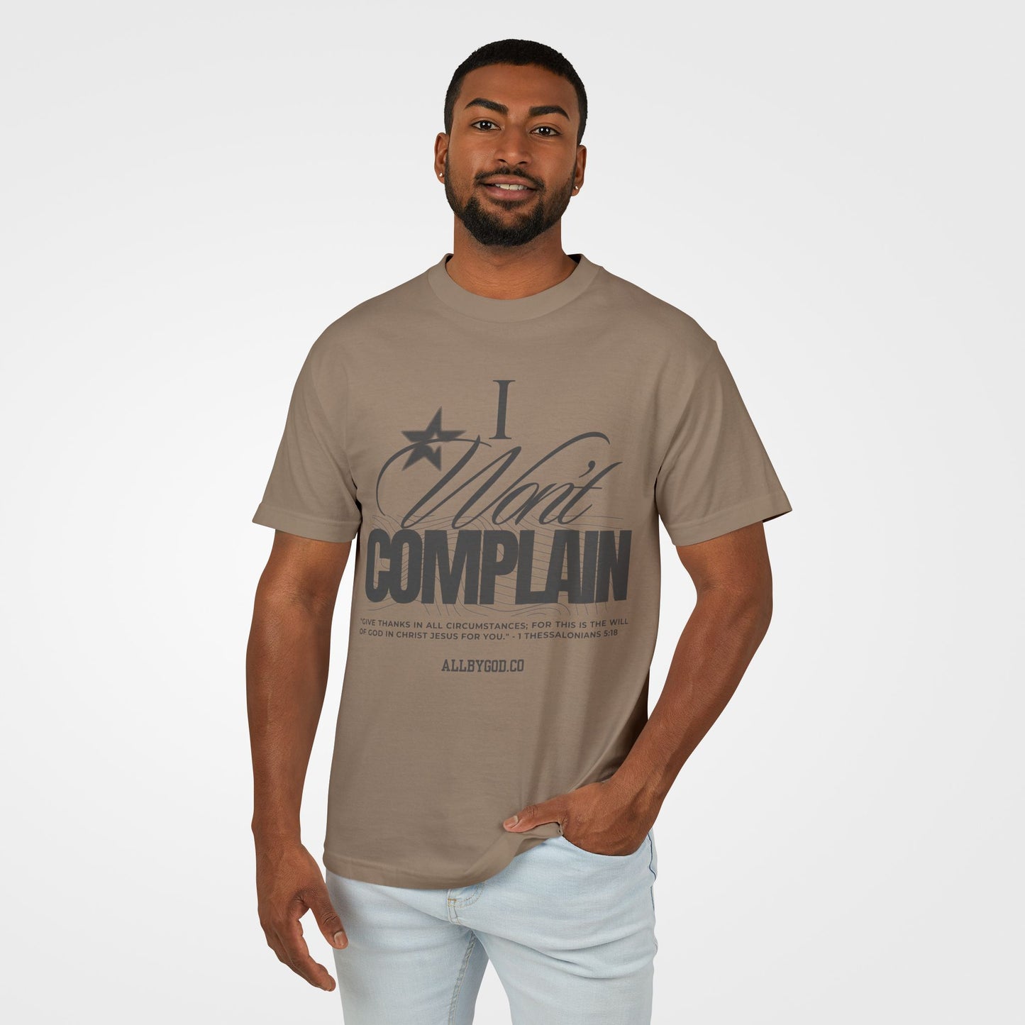 I Won't Complain Unisex Tee