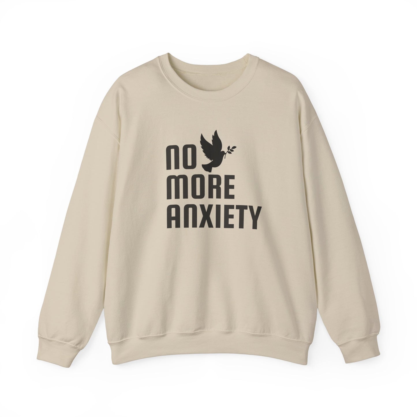 No More Anxiety Sweatshirt